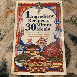 4 Ingredient Recipes for 30 Minute Meals